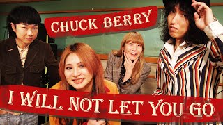 Watch Chuck Berry I Will Not Let You Go video