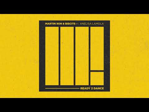 Martin Ikin x Biscits - Ready 2 Dance feat. Anelisa Lamola (Visualizer) [Ultra Music]