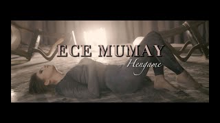 Ece Mumay - Hengame
