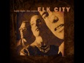 Elk City - Smile