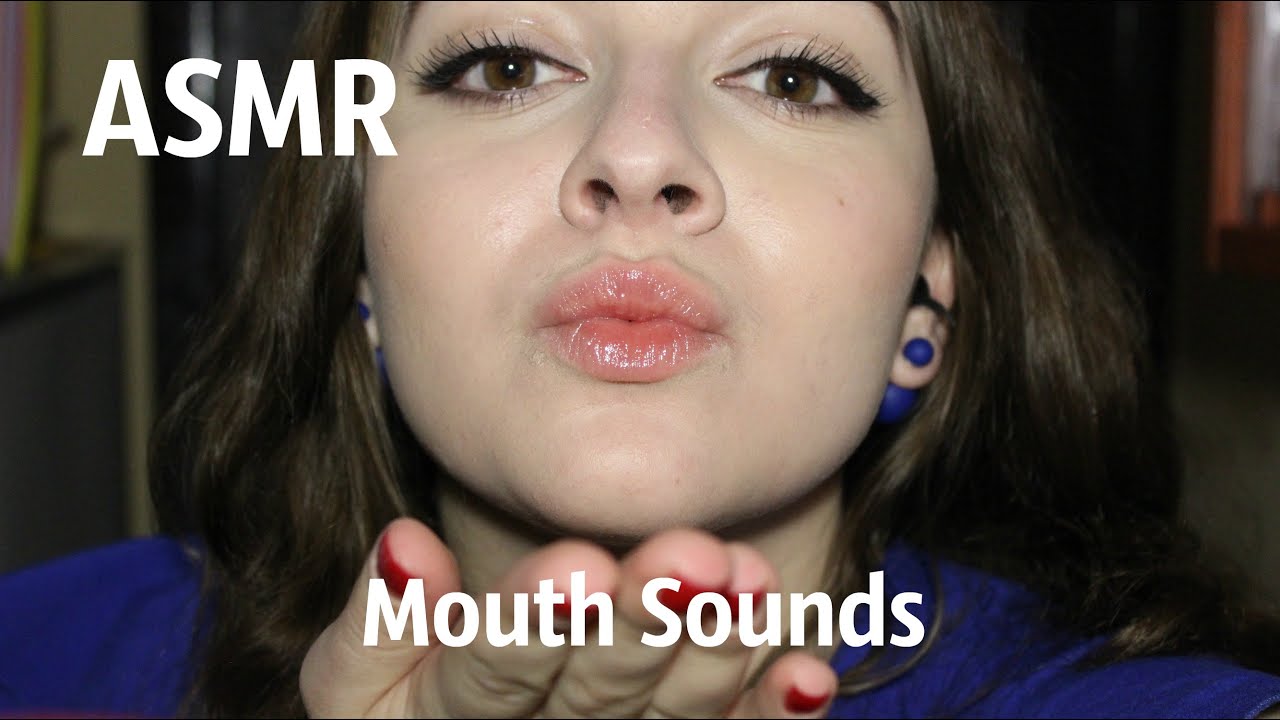 Mouth sounds asmr
