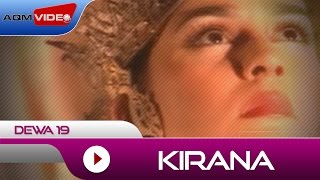 Watch Dewa 19 Kirana video