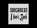 Song Riders-I Don't Back