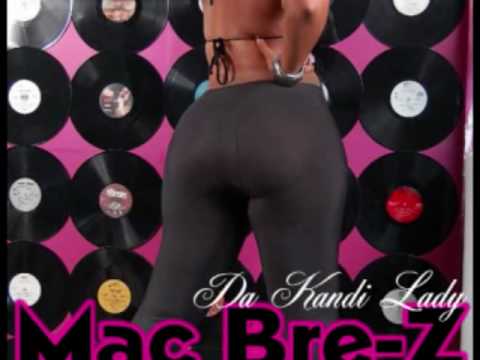 Mac Bre-Z- Da Kandi Lady Takeover