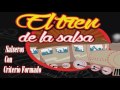 El Tren de la Salsa El Tren de la Salsa