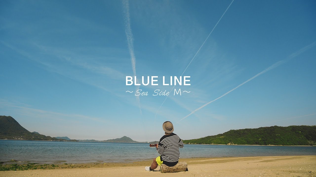 BLUE LINE ~Sea Side M~