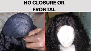 HOW TO MAKE A FULL WIG WITHOUT A CLOSURE / SEWING METHOD