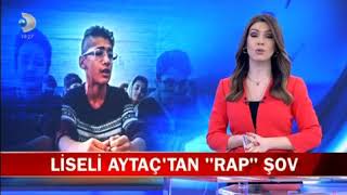 Liseli Aytaçtan Rap Şov