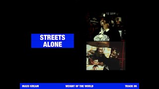 Maxo Kream - Streets Alone Feat. A$Ap Rocky [Official Lyric Video]