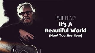 Watch Paul Brady Beautiful World video