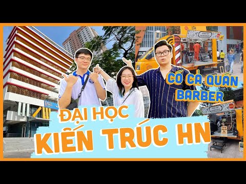 Vlog Mi Sơn : Trường Đại Học có cả quán Barber | Review ĐH Kiến Trúc Hà Nội