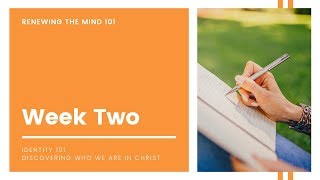 Week 2 - Identity 101