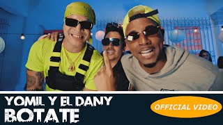 Yomil Y El Dany, Dj Unic - Botate