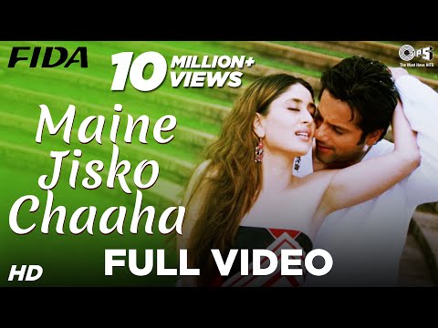Maine Jisko Chaaha - Fida I Kareena Kapoor & Fardeen Khan |...
