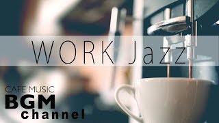 WORK Jazz Bossa Nova - Relaxing Music to Concentrate at Work