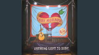 Watch Cory Morrow Nothing Left To Hide video