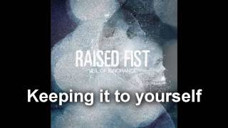 Watch Raised Fist Keeping It To Yourself video