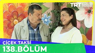 Çiçek Taksi 138. Bölüm @NostaljiTRT