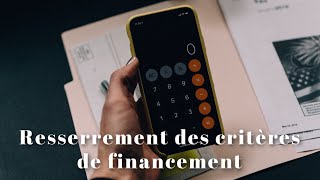 Resserrement des critères de financement 2021