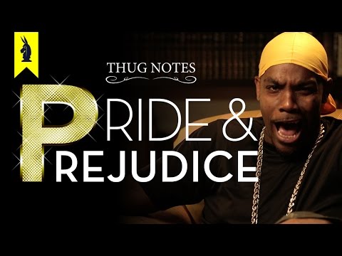 Pride & Prejudice - Book Summary & Analysis by Thug Notes