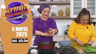 Nerminin Enfes Mutfağı 5 Mayıs 2025
