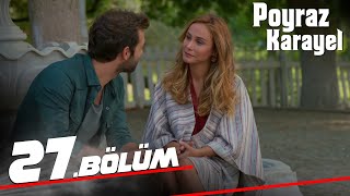 Poyraz Karayel 27. Bölüm - Full Bölüm