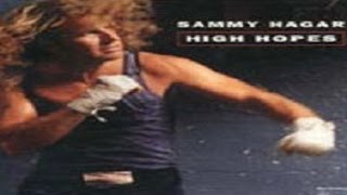 Watch Sammy Hagar High Hopes video