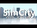 SimCity: Ep 35 - Go Away Tornado!