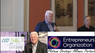 FW Entrepreneur Organization (EO) with CEO Talks with Paul Whitley