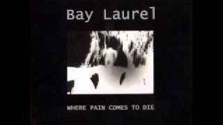 Watch Bay Laurel Anxiety video