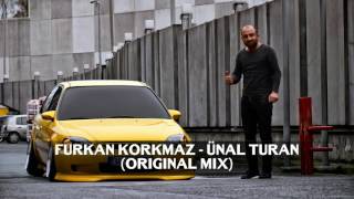 Furkan Korkmaz - Ünal Turan (Special Mix)