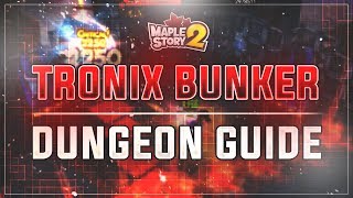 Maplestory 2 Tronix Bunker Dungeon Guide