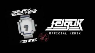 Black Eyed Peas - The Time (Felguk Remix)
