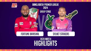 Fortune Barishal vs Sylhet Strikers   || 35th Match  || BPL 2024