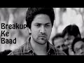 Break-Up Ke Baad - Aniket Vishwasrao - SAY Band - Marathi Music Video