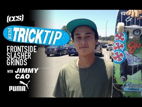 Trick Tip I Jimmy Cao Frontside Slasher Grinds