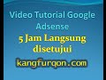 Tutorial Adsense - Cara Daftar Google Adsense 5 Jam Disetujui- Uang Dari Youtube