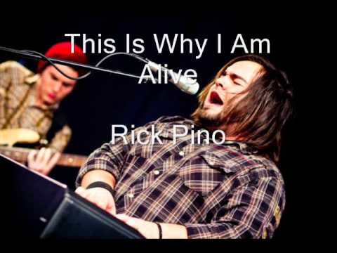 Rick Pino - This Is Why I Am Alive