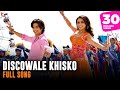 Discowale Khisko  - Full Song | Dil Bole Hadippa | Shahid Kapoor, Rani Mukerji | KK | Sunidhi | Rana