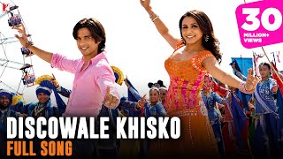 Discowale Khisko  -  Song | Dil Bole Hadippa | Shahid Kapoor, Rani Mukerji | KK 