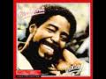 Gloria Gaynor Barry White you're the first the last my everything