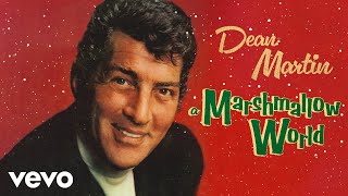 Watch Dean Martin A Marshmallow World video