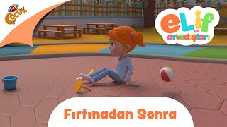 Elif Ve Arkadaşları Fırtınadan Sonra