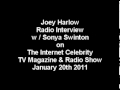 Joey Harlow Radio Interview w/ Sonya Swinton on The Internet Celebrity TV Magazine & Radio Show