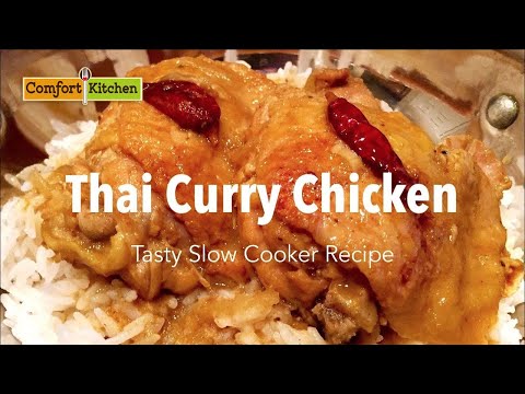 VIDEO : thai curry chicken in a slow cooker - so easy and delicious! - this is our version ofthis is our version ofthai chickencurry. it's so tasty and so easy to make. it's a great dish for any day of the week. just prepare in ...