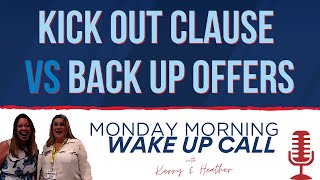 S1 Ep3 MMWUC -Kick Out Clause vs Back up Offers