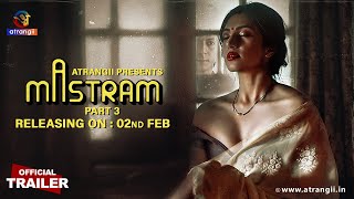Mastram | Part - 03 |  Trailer | Atrangii Presents | Releasing On : 02nd Februar
