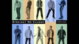 Watch Straight No Chaser The Living Years video