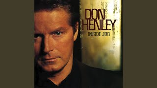 Watch Don Henley Nobody Else In The World But You video