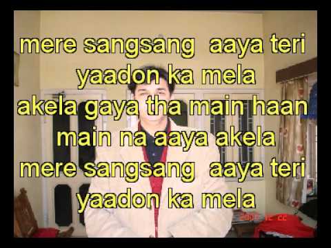 Akela Gaya Tha Main Haan karaoke for Dr Mukul tiwari